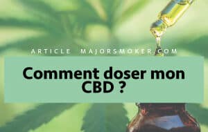 Comment doser mon CBD ?