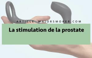 La Stimulation de la Prostate : Guide Complet et Bienfaits